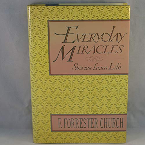 Stock image for Everyday Miracles : Stories from Life for sale by Better World Books: West