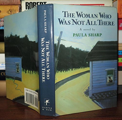 9780060159894: The Woman Who Was Not All There: A Novel