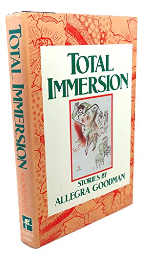 Stock image for Total Immersion: Stories for sale by Village Booksmith