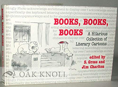 Beispielbild fr Books, Books, Books: A Hilarious Collection of Literary Cartoons zum Verkauf von SecondSale