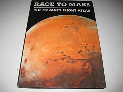 Stock image for Race to Mars : The Harper and Row Mars Flight Atlas for sale by Better World Books