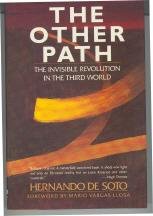 Beispielbild fr The Other Path: The Invisible Revolution in the Third World (English and Spanish Edition) zum Verkauf von Goodwill Books