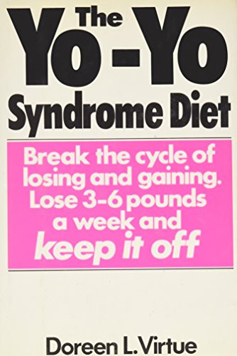 Imagen de archivo de The Yo-Yo Syndrome Diet: Break the Cycle of Losing and Gaining Lose Three to Six Pounds a Week and Keep It Off a la venta por SecondSale