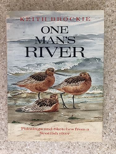 Imagen de archivo de One Man's River: Paintings and Sketches from Scotland's River Tay a la venta por ThriftBooks-Dallas
