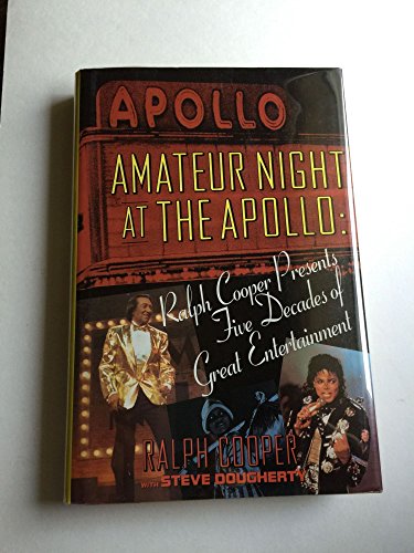 Imagen de archivo de Amateur Night at the Apollo: Ralph Cooper Presents Five Decades of Great Entertainment a la venta por HPB-Ruby