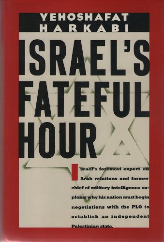 Beispielbild fr Israel's fateful hour zum Verkauf von Wonder Book