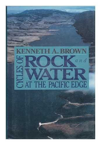 Beispielbild fr Cycles of Rock and Water : At the Pacific Edge zum Verkauf von Better World Books: West