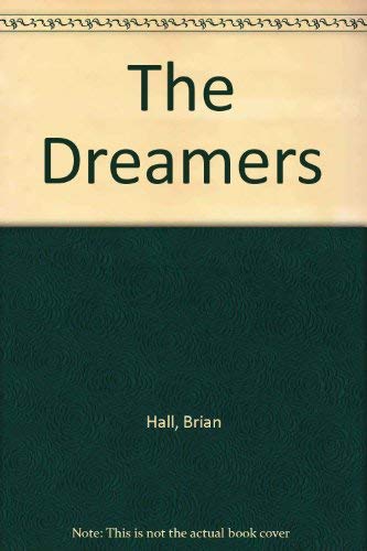 9780060160760: The Dreamers