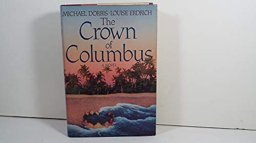 Stock image for The Crown of Columbus for sale by Ash Grove Heirloom Books