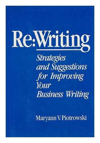 Imagen de archivo de Rewriting : Strategies and Suggestions for Improving Your Business Writing a la venta por Better World Books: West