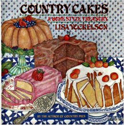 Stock image for Country Cakes: A Homestyle Treasury for sale by Your Online Bookstore