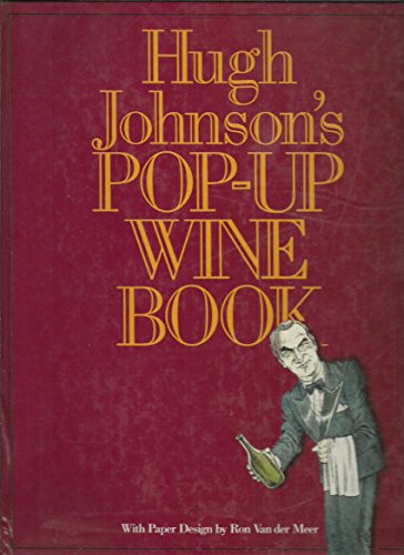 Imagen de archivo de Hugh Johnson's Pop-Up Wine Book a la venta por Ergodebooks