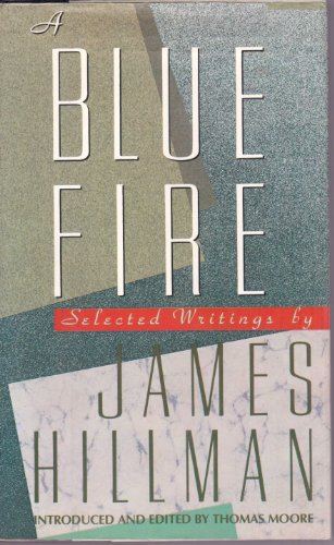 Imagen de archivo de A blue fire: Selected writings a la venta por ZBK Books