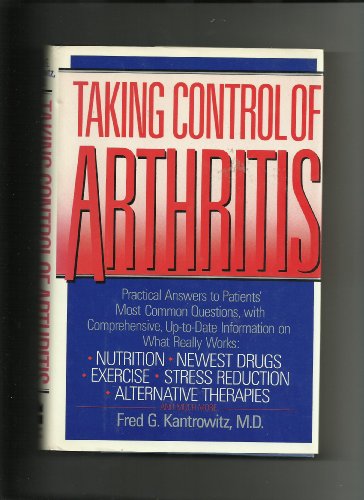 9780060161361: Taking Control of Arthritis