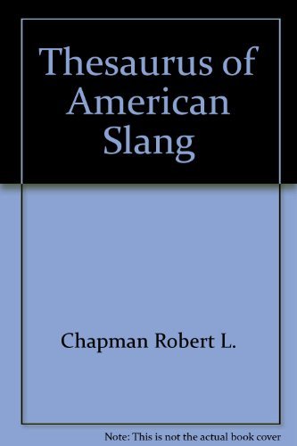 Beispielbild fr Thesaurus of American Slang zum Verkauf von Better World Books