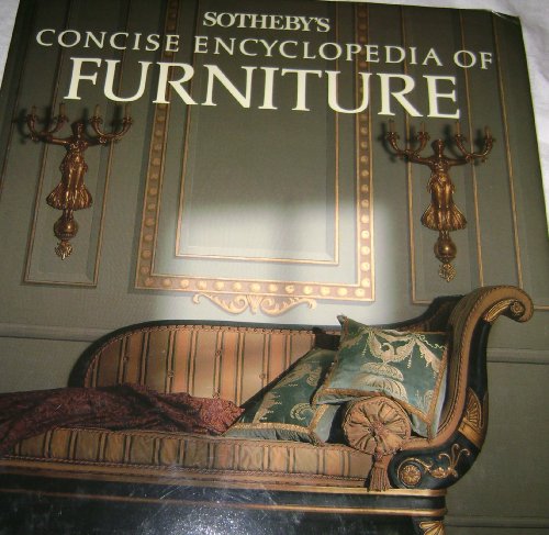 Stock image for Sotheby's Concise Encyclopedia of Furniture for sale by Half Price Books Inc.