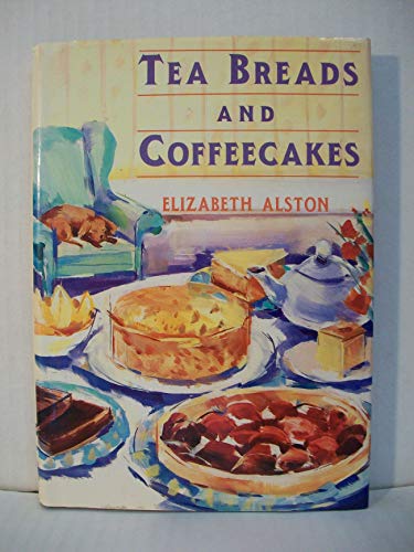 Beispielbild fr Tea Breads and Coffeecakes zum Verkauf von SecondSale