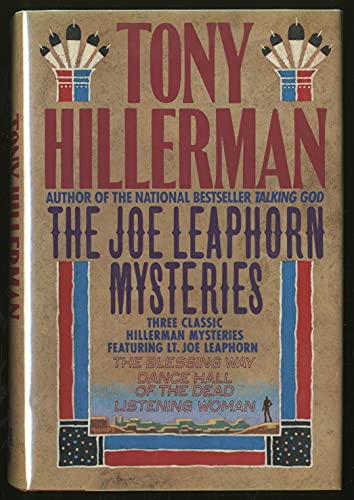 Beispielbild fr The Joe Leaphorn Mysteries: Three Classic Hillerman Mysteries Featuring Lt. Joe Leaphorn: The Blessing Way/Dance Hall of the Dead/Listening Woman zum Verkauf von New Legacy Books