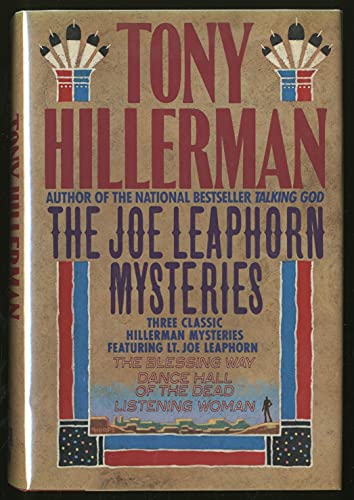 Stock image for The Joe Leaphorn Mysteries: Three Classic Hillerman Mysteries Featuring Lt. Joe Leaphorn: The Blessing Way/Dance Hall of the Dead/Listening Woman for sale by Ergodebooks