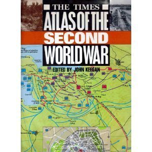 9780060161781: The Times Atlas of the Second World War