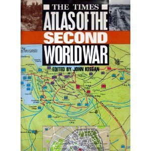 Stock image for The Times Atlas of the Second World War for sale by Gulf Coast Books