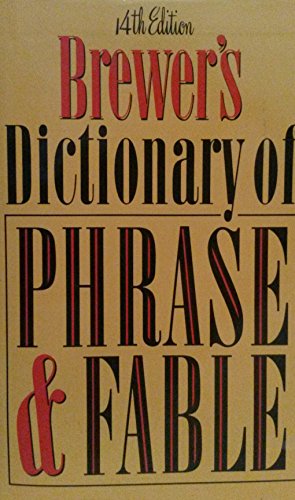 Stock image for Brewer's Dictionary of Phrase and Fable for sale by Better World Books: West