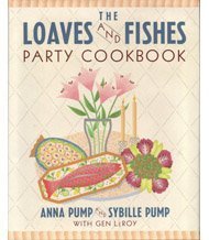 9780060162221: The Loaves and Fishes Party Cookbook