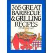 Stock image for 365 Great Barbecue and Grilling Recipes for sale by Better World Books