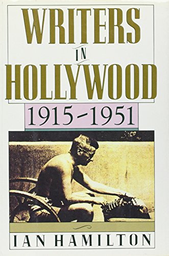 Beispielbild fr Writers in Hollywood, 1915-1951 zum Verkauf von Better World Books