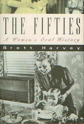 Stock image for The Fifties, a Women's Oral History for sale by Virginia Martin, aka bookwitch