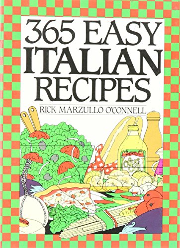 Imagen de archivo de 365 Easy Italian Recipes. a John Boswell Associates Book (365 Ways Series) a la venta por Gulf Coast Books