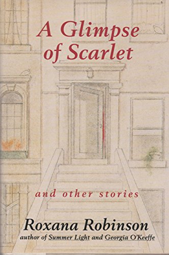 Beispielbild fr A Glimpse of Scarlet : And Other Stories zum Verkauf von Better World Books: West