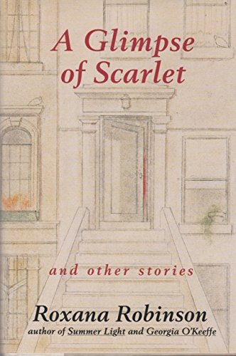 9780060163310: A Glimpse of Scarlet: And Other Stories