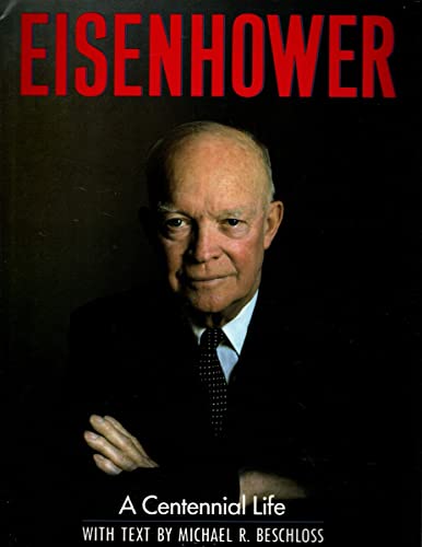 Beispielbild fr Eisenhower : Centennial Life zum Verkauf von Better World Books: West