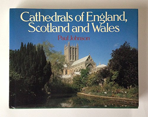 9780060164362: Cathedrals of England, Scotland, and Wales