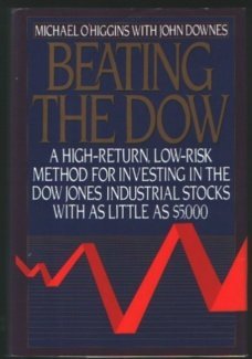Beispielbild fr Beating the Dow: A High-Return, Low-Risk Method for Investing in the Dow-Jones Industrial Stocks With As Little As $5,000 zum Verkauf von Wonder Book