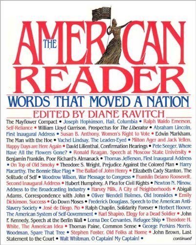 Beispielbild fr The American Reader : Words That Moved a Nation zum Verkauf von Better World Books