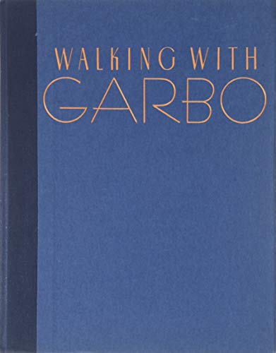 Stock image for Walking with Garbo for sale by Virg Viner, Books