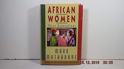 9780060164966: African Women: Three Generations