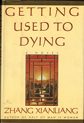 Imagen de archivo de Getting Used to Dying : A Novel a la venta por Better World Books