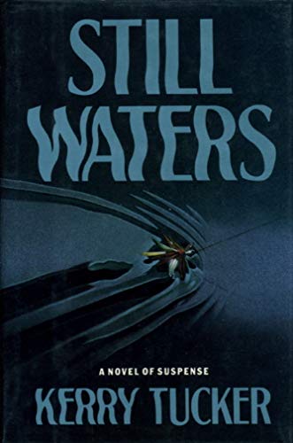 9780060165291: Still Waters: A Novel of Suspense