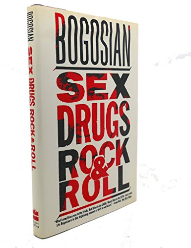 9780060166007: Sex, Drugs, Rock and Roll