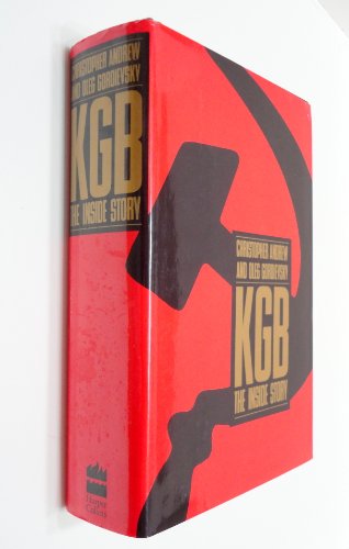 9780060166052: KGB: The Inside Story of Its Foreign Operations from Lenin to Gorbachev