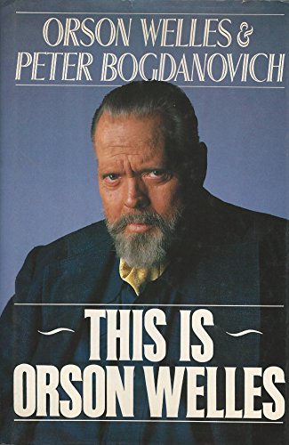 Imagen de archivo de This Is Orson Welles a la venta por Irish Booksellers