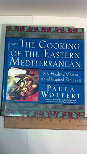 Beispielbild fr The Cooking of the Eastern Mediterranean : 300 Healthy, Vibrant, and Inspired Recipes zum Verkauf von Better World Books