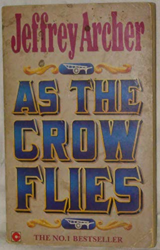 As the Crow Flies (9780060166892) by Archer, Jeffrey