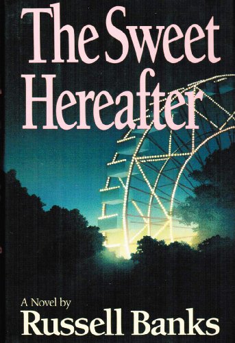 9780060167035: The Sweet Hereafter: A Novel