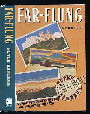 Far-Flung: Stories (9780060167172) by Cameron, Peter