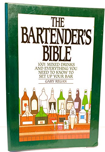 9780060167226: The Bartender's Bible: 1001 Mixed Drinks