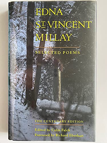 Beispielbild fr Edna St. Vincent Millay: Selected Poems [The Centenary Edition] zum Verkauf von gearbooks